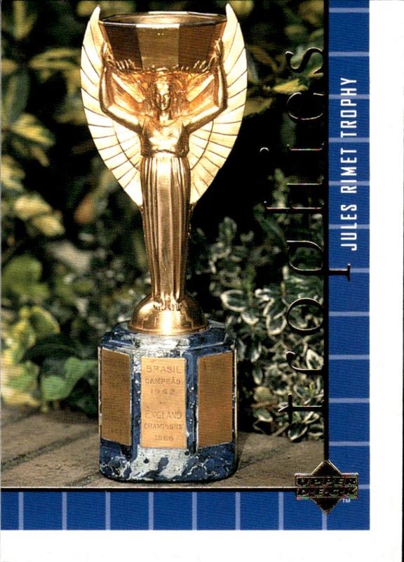 Upper Deck England 1998 - JULES RIMET TROPHY No. 79