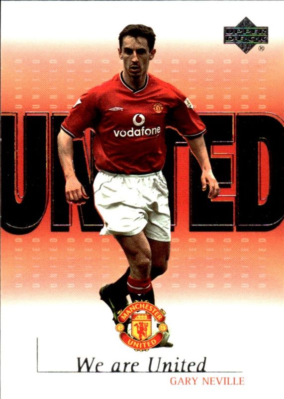 UPPER DECK 2001 WE ARE UNITED GARY NEVILLE U2