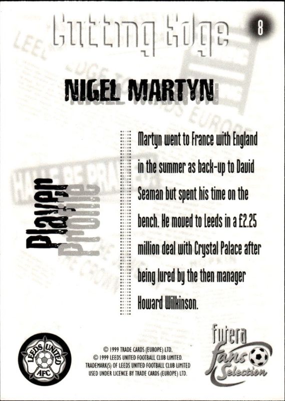 Nigel Martyn #8 Leeds Utd Fans Selection 1999 Futera 