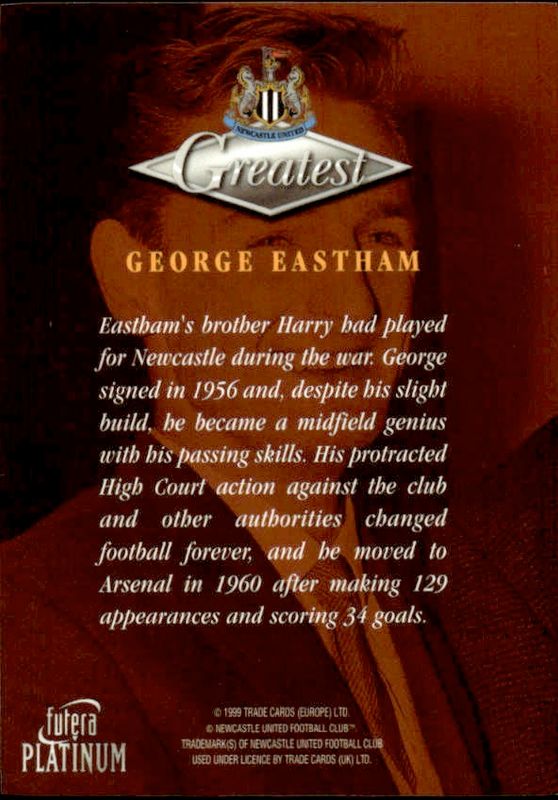 1999 Futera Platinum Newcastle United Greatest George Eastham 22 CARAT GOLD EDGES /250