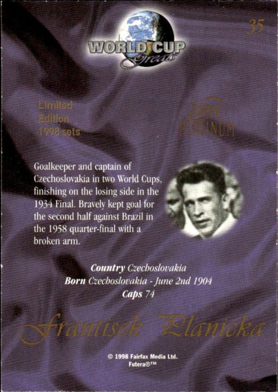 FRANTISEK PLANICKA~CZECHOSLOVAKIA~FUTERA PLATINUM~WORLD CUP GREATS~1998~N0.35