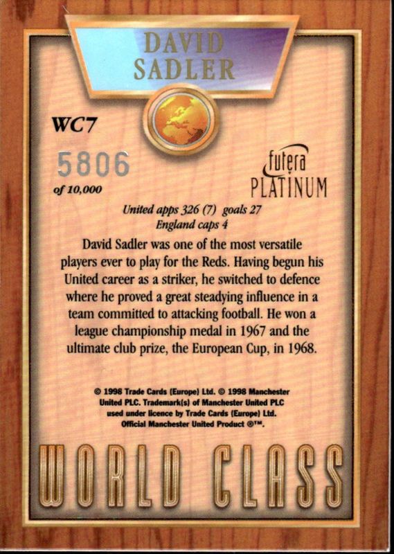 David Sadler World Class 98 WC7 #5806/10000