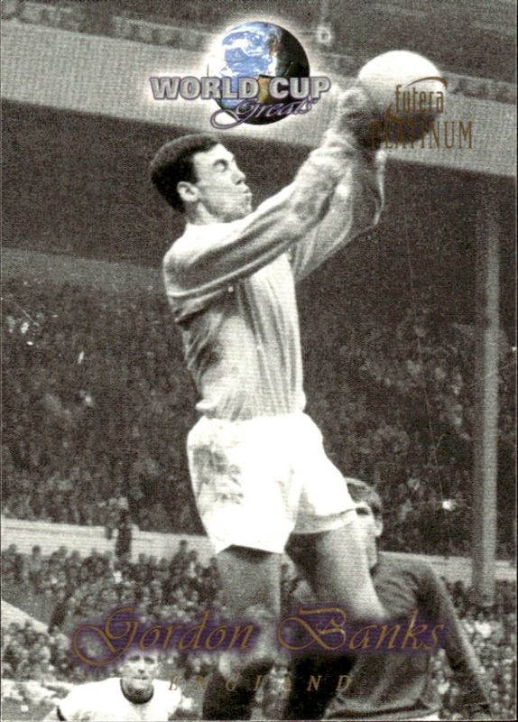 1998 Futera Platinum World Cup Greats Promo Gordon Banks #4 