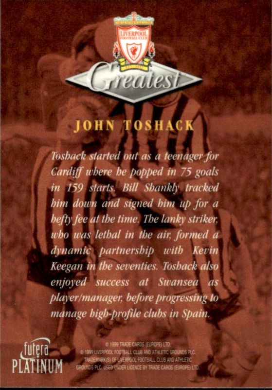 Futera - Platinum - 1999 - Liverpool Greatest - JOHN TOSHACK