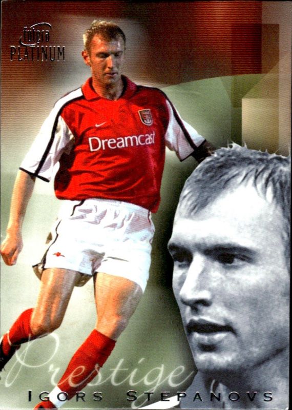 2001 Futera Platinum Arsenal Prestige 78/150 Igors Stepanovs #PRE17 