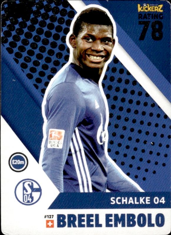 2018 Kickerz Breel Embolo #127 