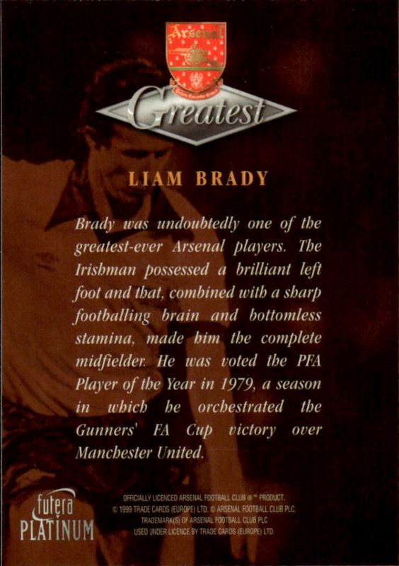 Futera Arsenal Greatest Platinum 1999 - LIAM BRADY 