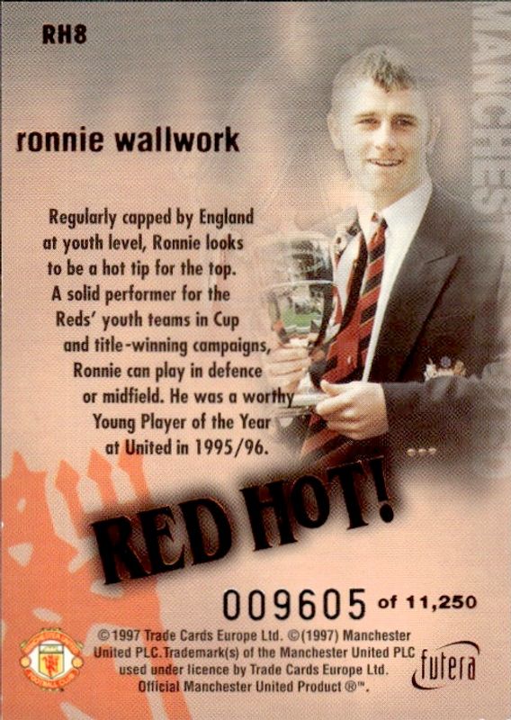 Ronnie Wallwork RED HOT 97 Bronze RH8 #9605/11250